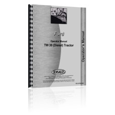 Ford Tractor Operators Manual (FO-O-TW10,20+) Ford Tractor Operators Manual (FO-O-TW10,20+)
