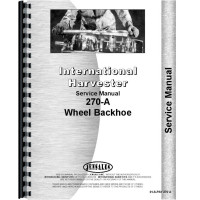 International Harvester 270A Pay Loader Service Manual