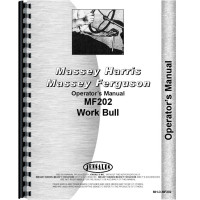 Massey Ferguson 202 Tractor Operators Manual (Work Bull) Massey Ferguson 202 Tractor Operators Manual (Work Bull)