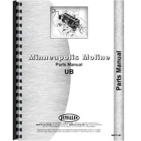 Minneapolis Moline UBU Tractor Parts Manual (SN# 05800001 to 05805077) Minneapolis Moline UBU Tractor Parts Manual (SN# 05800001 to 05805077)