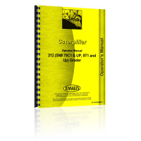 Caterpillar 212 Grader Operators Manual (SN# 79C1 & UP, 9T1 and Up) (79C1+ and 9T1) Caterpillar 212 Grader Operators Manual (SN# 79C1 & UP, 9T1 and Up) (79C1+ and 9T1)