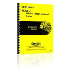 John Deere 301 Industrial Tractor Operators Manual (w/Loader) John Deere 301 Industrial Tractor Operators Manual (w/Loader)